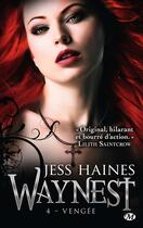 Couverture du livre « Waynest Tome 4 » de Haines Jess aux éditions Milady