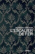 Couverture du livre « L'escalier de fer » de Georges Simenon aux éditions L'age D'homme