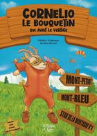 Couverture du livre « Cornélio le bouquetin qui avait le vertige » de Aurelie Bechet et Frederic Crepeaux aux éditions La Fontaine De Siloe