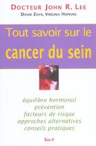 Couverture du livre « Tout savoir sur le cancer du sein » de Jee J. aux éditions Sully