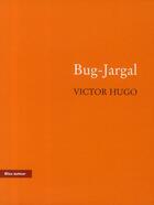 Couverture du livre « Bug-Jargal » de Victor Hugo aux éditions Bleu Autour