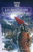 Couverture du livre « Les mystères de Saint-Pétersbourg » de Vila-C aux éditions Bragelonne