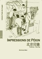 Couverture du livre « Impressions de Pékin » de Nathalie Man aux éditions Xerographes