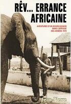 Couverture du livre « Rêv...errance africaine » de Jean-Pierre Midavaine aux éditions L'escargot Savant