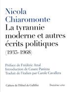 Couverture du livre « La tyrannie moderne et autres écrits politiques (1935-1968) » de Nicola Chiaromonte aux éditions Iicp
