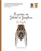 Couverture du livre « Le jardin de juliette et josephine : la cigale » de Cecile Miraglio aux éditions Les Petits Zecolos