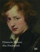 Couverture du livre « Flämische Malerei Alte Pinakothek » de Neumeister Mirjam aux éditions Hatje Cantz