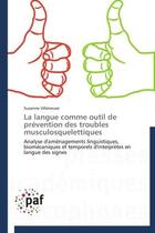 Couverture du livre « La langue comme outil de prévention des troubles musculosquelettiques » de Suzanne Villeneuve aux éditions Presses Academiques Francophones