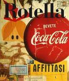 Couverture du livre « Mimmo rotella: 1944-1961: catalogue raisonne vol. 1 » de Germano Celant aux éditions Skira