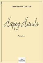 Couverture du livre « Happy hands pour piano » de Jean-Bernard Colles aux éditions Delatour