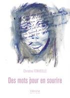 Couverture du livre « Des mots pour en sourire » de Christine Fonvieille aux éditions Verone