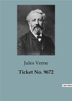 Couverture du livre « Ticket No. 9672 » de Jules Verne aux éditions Culturea