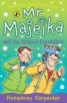 Couverture du livre « Mr Majeika and the School Caretaker » de Humphrey Carpenter aux éditions Penguin Books Ltd Digital