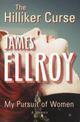 Couverture du livre « The hilliker curse » de James Ellroy aux éditions Random House Digital