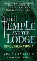 Couverture du livre « The Temple And The Lodge » de Baigent Michael aux éditions Random House Digital