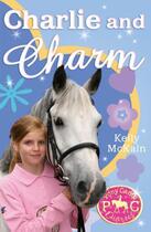 Couverture du livre « Charlie and Charm » de Kelly Mckain aux éditions Little Tiger Press