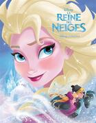 Couverture du livre « La Reine des Neiges » de Disney aux éditions Disney Hachette