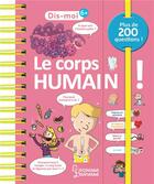 Couverture du livre « Le corps humain ! » de Anne Royer aux éditions Larousse