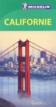 Couverture du livre « Le guide vert ; Californie » de Collectif Michelin aux éditions Michelin