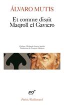 Couverture du livre « Et comme disait Magroll el Gaviero » de Alvaro Mutis aux éditions Gallimard