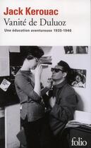 Couverture du livre « Vanité de Duluoz » de Jack Kerouac aux éditions Folio