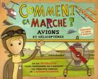 Couverture du livre « Comment ça marche ? avions et hélicoptères » de Nick Arnold aux éditions Gallimard-jeunesse