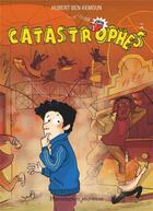 Couverture du livre « Catastrophes ! » de Ben Kemoun aux éditions Flammarion Jeunesse