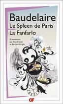 Couverture du livre « Le spleen de paris - la fanfarlo » de Charles Baudelaire aux éditions Flammarion