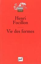 Couverture du livre « Vie des formes (8eme edition) » de Henri Focillon aux éditions Puf