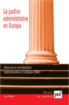 Couverture du livre « La justice administrative en Europe bilingue » de  aux éditions Puf