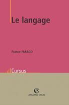 Couverture du livre « Le langage » de France Farago aux éditions Armand Colin