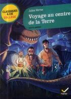 Couverture du livre « Voyage au centre de la terre » de Jules Verne aux éditions Hatier