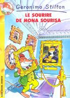 Couverture du livre « Geronimo Stilton T.1 ; le sourire de Mona Sourisa » de Geronimo Stilton aux éditions Albin Michel Jeunesse