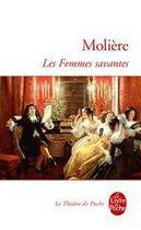 Couverture du livre « Les femmes savantes » de Moliere aux éditions Le Livre De Poche