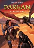 Couverture du livre « Darhan t.4 ; la malédiction » de Hotte Sylvain aux éditions 12-21