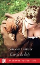 Couverture du livre « Captifs du desir » de Johanna Lindsey aux éditions J'ai Lu