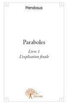 Couverture du livre « Paraboles » de Mendosus aux éditions Edilivre