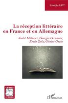 Couverture du livre « La réception littéraire en France et en Allemagne » de Joseph Jurt aux éditions L'harmattan