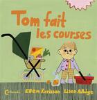 Couverture du livre « Tom fait les courses » de Lisen Adbage et Ellen Karlsson aux éditions Cambourakis
