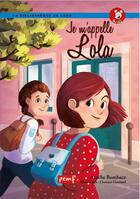 Couverture du livre « Je m'appelle Lola » de Aurelie Bombace aux éditions Pemf