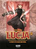 Couverture du livre « Lucja, a story of steam and steel Tome 2 » de Coji Inada aux éditions Vega Dupuis