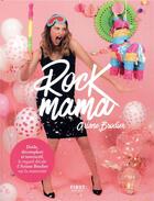 Couverture du livre « Rock mama » de Ariane Brodier aux éditions First