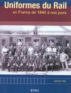 Couverture du livre « Uniformes du rail » de S Vite aux éditions Etai