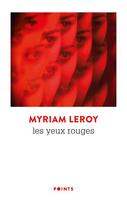 Couverture du livre « Les yeux rouges » de Myriam Leroy aux éditions Points