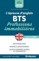 Couverture du livre « L'épreuve d'anglais BTS ; professions immobilières (édition 2019) » de Pierre Couturier et Isabelle Arnaud aux éditions Studyrama