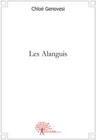 Couverture du livre « Les Alanguis » de Chloe Genovesi aux éditions Edilivre