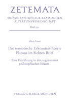 Couverture du livre « Die semiotische Erkenntnistheorie Platons im Siebten Brief » de Maria Liatsi aux éditions C.h.beck
