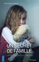 Couverture du livre « Un secret de famille » de Maureen Wood aux éditions City