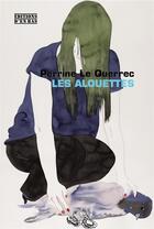 Couverture du livre « Les alouettes » de Perrine Le Querrec aux éditions D'en Bas