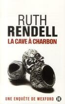 Couverture du livre « La cave à charbon » de Ruth Rendell aux éditions Des Deux Terres